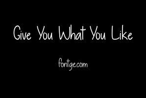 Give You What You Like