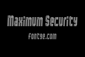 Maximum Security