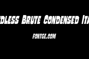 Mindless Brute Condensed Italic
